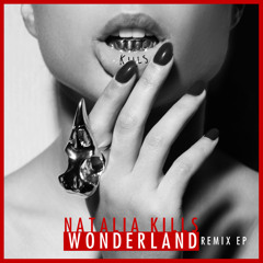 Natalia Kills - Wonderland (Dirty Freqs Remix)