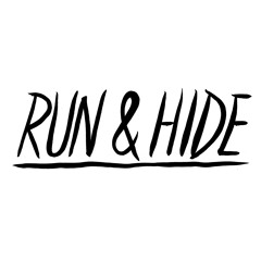 Run and Hide