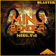 BLASTER - Mind Bender (Original Mix)