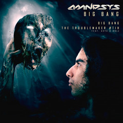 Amnesys - Big bang