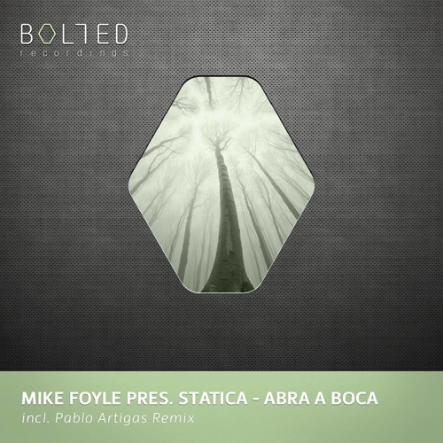 Mike Foyle - Abra A Boca (Pablo Artigas Remix) OUT NOW!