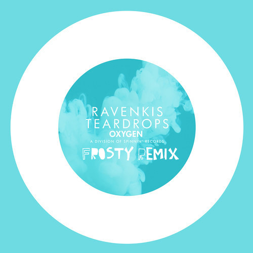 RavenKis - Teardrops (Frosty Remix)