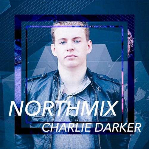 Charlie Darker - Northmix