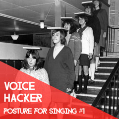 FULL PODCAST - Posture For Singing #1 - The Plumb Line