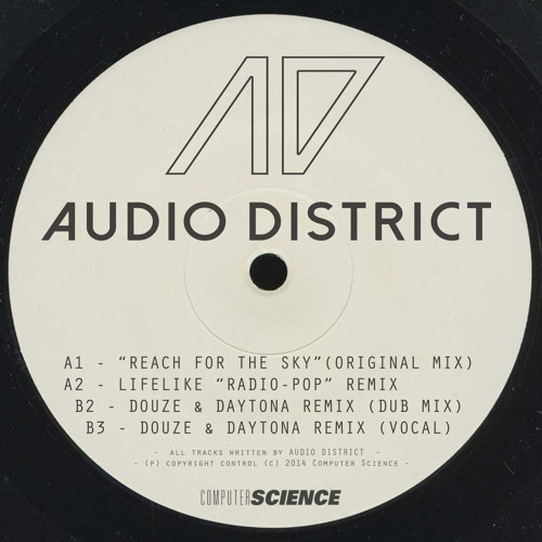 AUDIO DISTRICT - "Reach For The Sky" - LIFELIKE "Radio - Pop" Remix