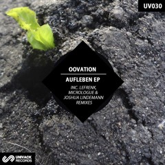 Oovation - Aufleben (Micrologue Remix) OUT NOW!!!