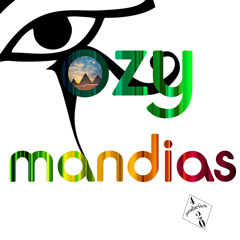 Ozymandias || 4&20 mixtape || 06 - Riflessioni