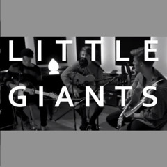 Little Giants - Last Request (Paolo Nutini, Live Cover)