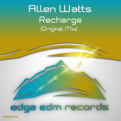 Allen Watts - Recharge (Original Mix) [As Played on ASOT 686]