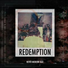 Never Modern Talk - Redemption (Original Mix)