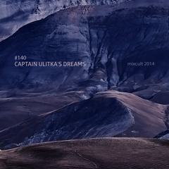 Captain Ulitka's Dreams # 140