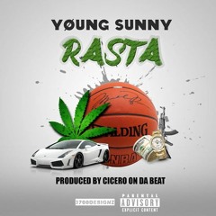 Young Sunny- Rasta Prod. By (Cicero On Da Beat)