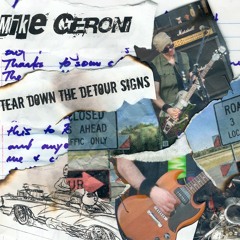 Tear Down the Detour Signs