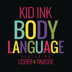 Kid Ink feat. Usher & Tinashe - Body Language (Cover by I.M.)