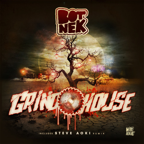Botnek - Grindhouse (Steve Aoki Remix)