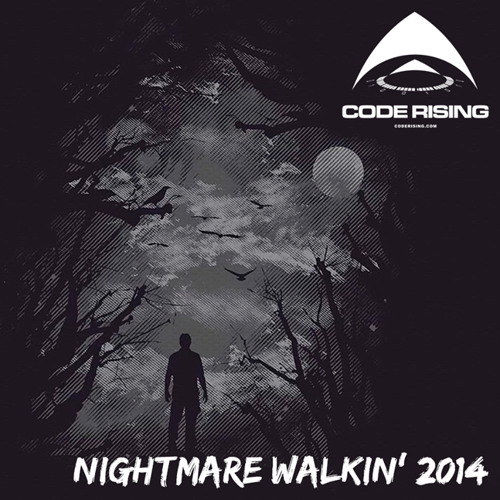 Code Rising - Nightmare Walkin 2017 Remaster