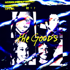 The Goods - Revolution