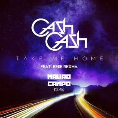 Take Me Home (MauroCampo Priv Remix)