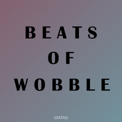 Beats Of Wobble