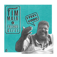 ***iFeelgood Especial Tim Maia