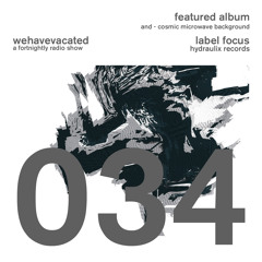 #whv034 | 26-10-2014 | Hydraulix Records | AnD - Cosmic Microwave Background