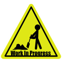 Work In Progress