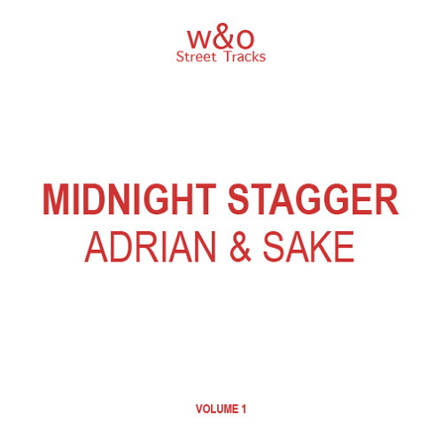 Adrian & Sake - Midnight Stagger