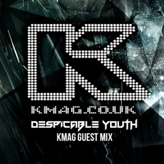 Despicable Youth KMag Guestmix [Podcast #50] [Free DL]