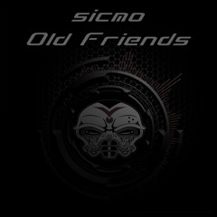 Sicmo_Old Friends
