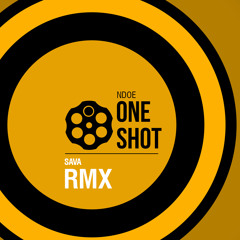 One Shot: NDOE / 10 OT 10 / SAVA RMX