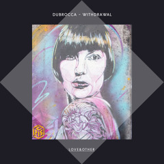 DubRocca - Withdrawal