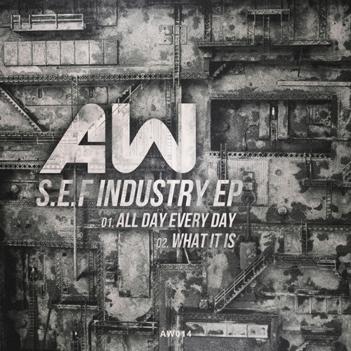 S.E.F - All Day Every Day