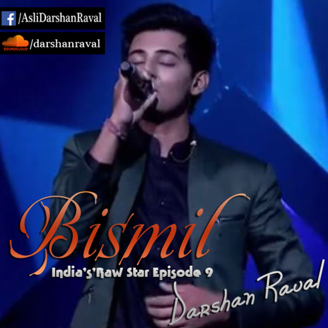 Listen to music albums featuring Bismil - Darshan Raval 
