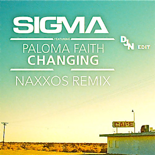 Sigma - Smexy Changing (DJN Edit)