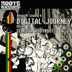Digital Journey Mixtape - Rudy Roots Selekta