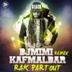 DJ MIMI REMIX KAF MALBAR - RAK PARTOU VERSION MOOMBAHTON 2014