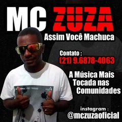 MC MICHEL ZUZA - ASSIM VOCÊ MACHUCA "AI MEU LULU" (DJ ELÉTRON)