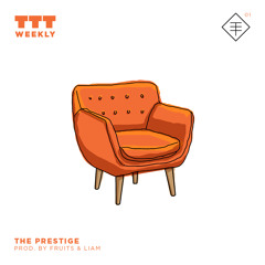 TTT Weekly 01: fruits & Liam - The Prestige