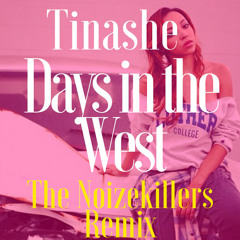 Days in the West[Tinashe Remix]