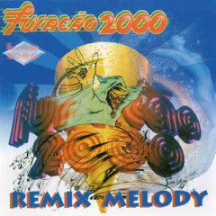 Sequência Furacão 2000 Melody