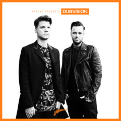 Axtone Presents: DubVision