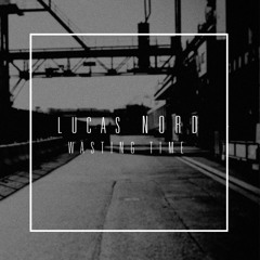 Lucas Nord - Wasting Time