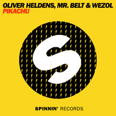 Oliver Heldens, Mr. Belt & Wezol - Pikachu