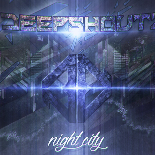 Deepshoutz - Night City