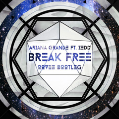 Ariana Grande ft. Zedd - Break Free (OOVEE Bootleg)