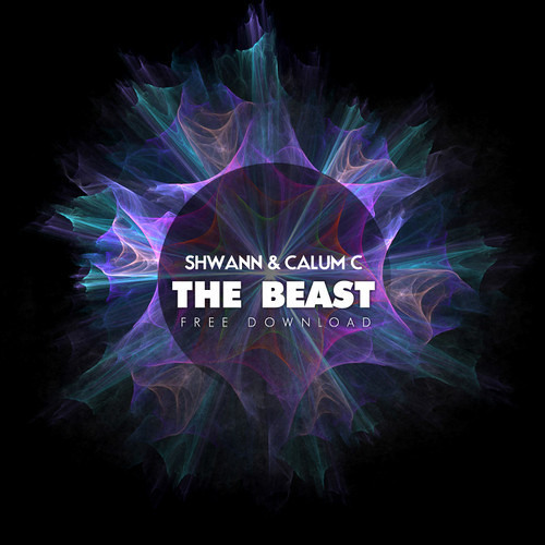 Shwann & Calum C - The Beast (Original Mix) *Supported by Blasterjaxx* [Free download =  buy]