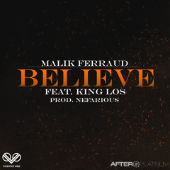 Believe Feat. King Los Prod. Nefarious (bonus)