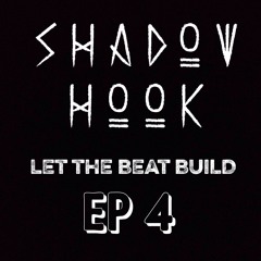 free rap instrumental produced by shadow hook let the beat build episode #4