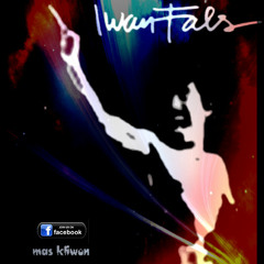 Iwan Fals - Kerja Keras