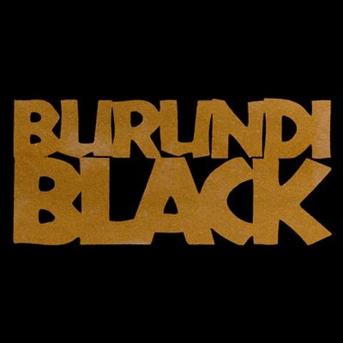 Burundi Black - (Remake of Original)